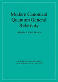 Modern Canonical Quantum General Relativity - Paperback