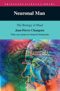 Neuronal Man: The Biology of Mind - Paperback