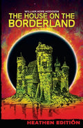 The House on the Borderland (Heathen Edition) - Paperback