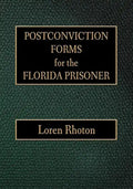 Postconviction Forms for the Florida Prisoner - Paperback