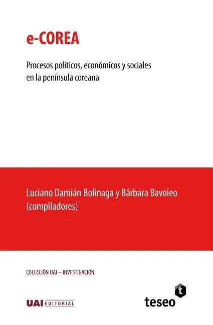 e-Corea: Procesos políticos, económicos y sociales en la península coreana - Paperback