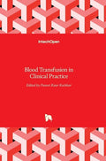 Blood Transfusion in Clinical Practice - Hardcover