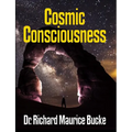Cosmic Consciousness - facsimile edition - Paperback