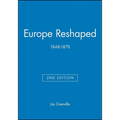 Europe Reshaped 1848-1878 2e - Paperback