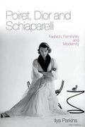 Poiret, Dior and Schiaparelli - Paperback