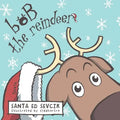 Bob the Reindeer - Paperback