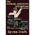 The Arkham Detective Collection: Volume 2 - Paperback