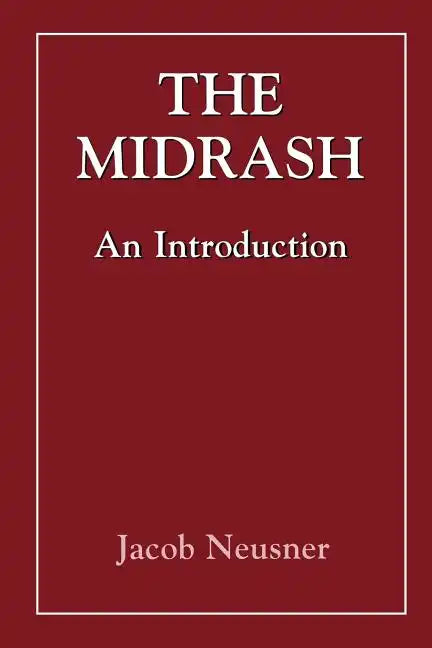 The Midrash: An Introduction - Paperback