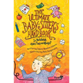 The Ultimate Babysitter's Handbook: So You Wanna Make Tons of Money - Paperback
