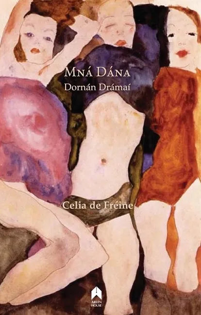 Mná Dána: Dornán Drámaí - Hardcover
