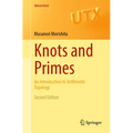 Knots and Primes: An Introduction to Arithmetic Topology - Paperback
