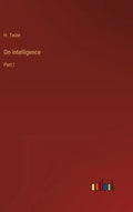 On Intelligence: Part I - Hardcover