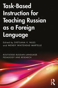 Task-Based Instruction for Teaching Russian as a Foreign Language - Paperback