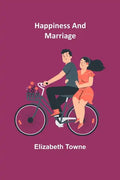 Happiness and Marriage - Paperback