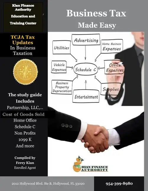 Business Tax Made Easy: Shortcuts to Understanding Business Tax Preparation - Paperback