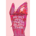 Read and Then Burn This - Paperback