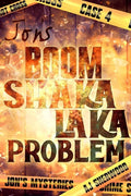 Jon's Boom Shaka Laka Problem - Paperback
