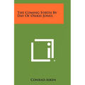 The Coming Forth By Day Of Osiris Jones - Paperback