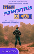 The Mutantsitters Club - Paperback