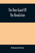 The Rear-Guard Of The Revolution - Paperback