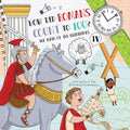 How Did Romans Count to 100?: Introducing Roman Numerals - Paperback