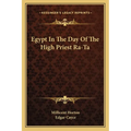 Egypt In The Day Of The High Priest Ra-Ta - Paperback