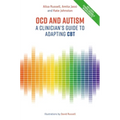 Ocd and Autism: A Clinician's Guide to Adapting CBT - Paperback