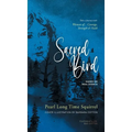 Sacred Bird: Naatoyipi'kssi - Hardcover