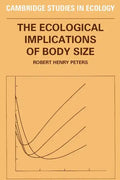 The Ecological Implications of Body Size - Paperback