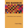 Big Baddeck: A Little History from Cape Breton - Paperback