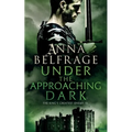 Under the Approaching Dark: The King's Greatest Enemy - Paperback