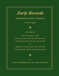Early Records, Hampshire County, Virginia, Now West Virginia - Paperback