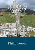 The Ogham Stones of Ireland (Color Edition): The Complete & Illustrated Index - Paperback