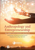 Anthropology and Entrepreneurship: The Current State of Research and Practice - Paperback