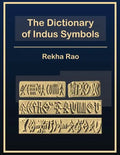 The Dictionary of Indus Symbols - Paperback