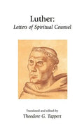 Luther: Letters of Spiritual Counsel - Paperback