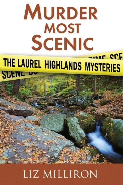 Murder Most Scenic: The Laurel Highlands Mysteries Short Story Collection - Paperback