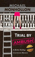 Trial by Ambush: A Robin Starling Legal Thriller - Paperback