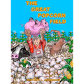 The Great Popcorn Field - Hardcover