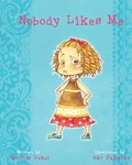 Nobody Likes Me - Paperback