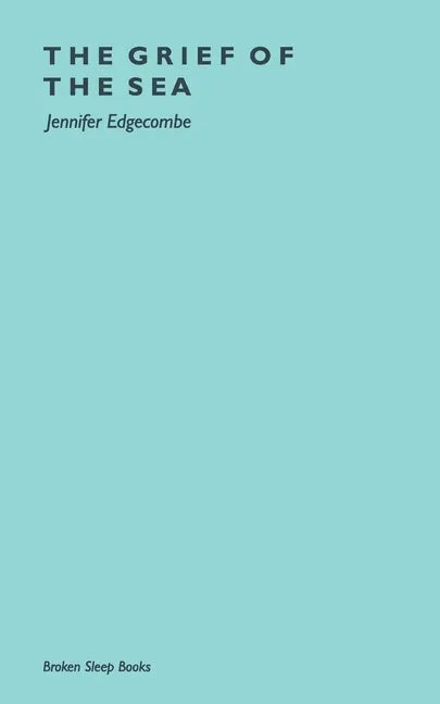 The Grief of The Sea - Paperback