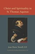 Christ and Spirituality in St. Thomas Aquinas - Paperback