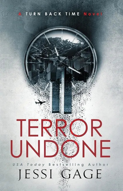 Terror Undone: A Turn Back Time Novel - Paperback