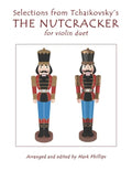 Selections from Tchaikovsky's THE NUTCRACKER for violin duet - Paperback