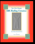 Tai Chi Chuan Silk Reeling Exercises - Paperback