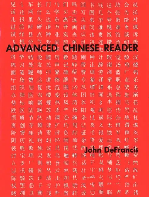 Advanced Chinese Reader - Paperback
