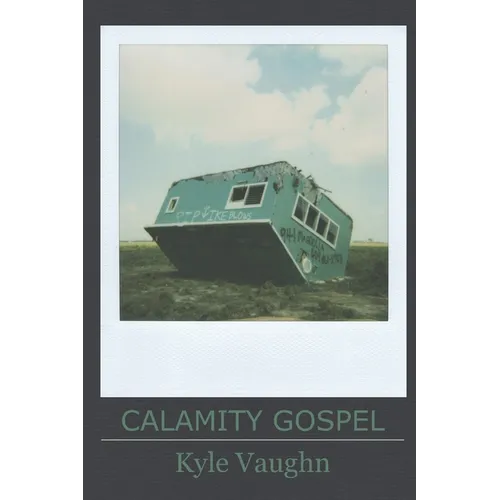 Calamity Gospel - Paperback