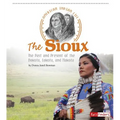 The Sioux: The Past and Present of the Dakota, Lakota, and Nakota - Paperback