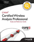 Cwap-403 Certified Wireless Analysis Professional (Black & White): Study and Reference Guide - Paperback