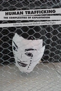 Human Trafficking: The Complexities of Exploitation - Paperback